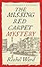 The Missing Red Carpet Mystery (The Supermarket Mysteries #4)