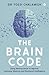 The Brain Code: Using neuro...