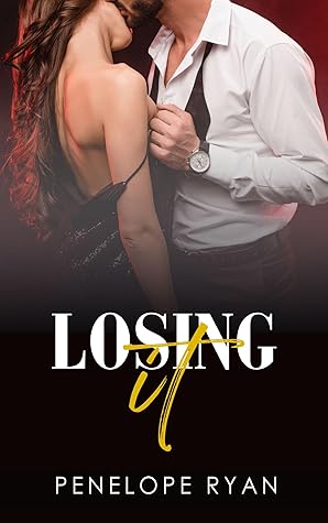 Losing It (Kensington University #2)