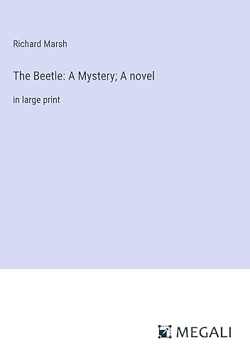 The Beetle: A Mystery