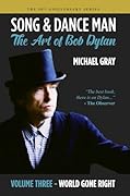 Song & Dance Man: The Art of Bob Dylan - Vol. 3 World Gone Right
