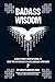Badass Wisdom by Sven Erlandson