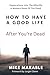 How To Have A Good Life Aft...