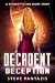 Decadent Deception: a Scien...