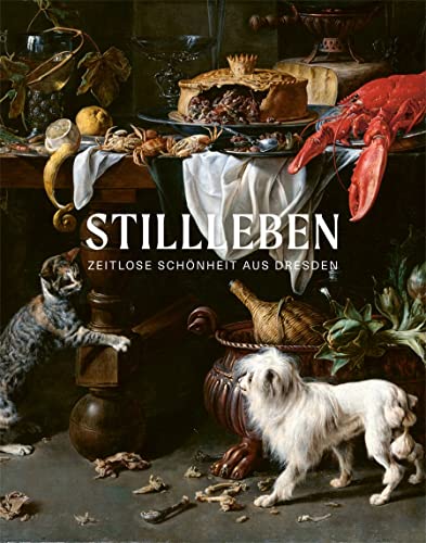 Stillleben Zeitlose SchOnheit /allemand (Hardcover)