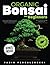 Organic Bonsai for Beginner...