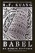 Babel  by R.F. Kuang