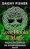 Frühlingswind im Nymphenhain (German Edition)