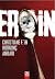 Eroin - Christiane F.'in Korkunç Anıları by Christiane V. Felscherinow