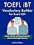 TOEFL iBT Vocabulary Builde...