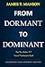 From Dormant To Dominant: Awakening Your Inherent Abilities