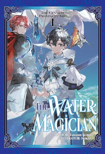 The Water Magician: Arc 1 Volume 1 (Kindle Edition)