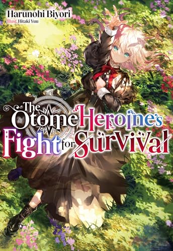 The Otome Heroine's Fight for Survival: Volume 1 (Kindle Edition)