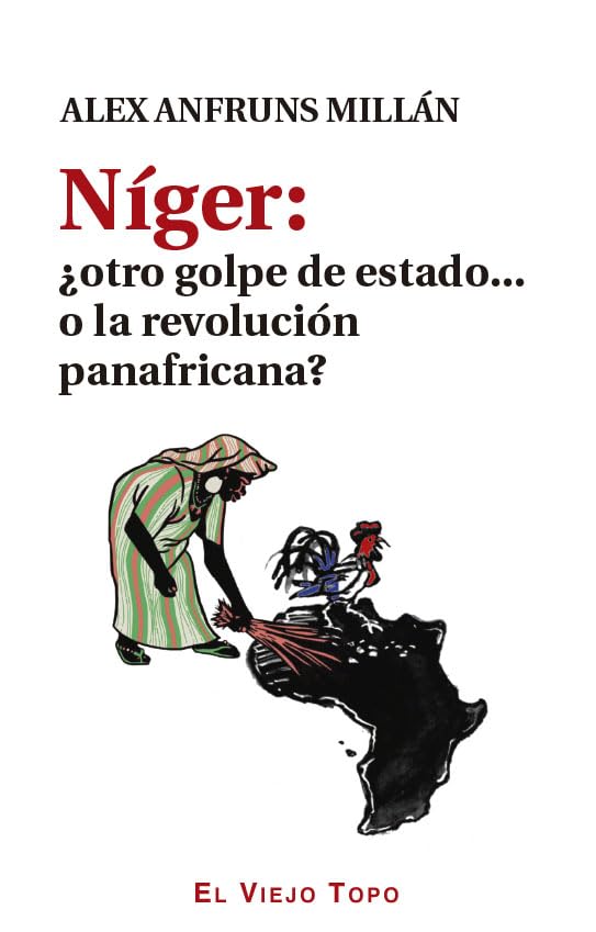 Níger: ¿otro golpe de estado... o la revolución panafricana? (Paperback)