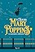 Mary Poppins. La raccolta completa (Mary Poppins, #1-6)