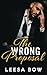 The Wrong Proposal (The Hendricks Billionaires)