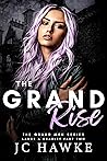 The Grand Rise: L...