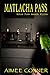 Malatcha Pass: Notes From Amanda Blythe (The Hannah Dormer Files)