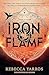 Iron Flame (The Empyrean, #2)