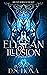 The Elysean Illusion (The H...