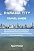 Panama City Travel Guide 20...