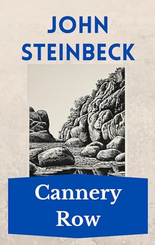 Cannery Row: The Steinbeck Collection