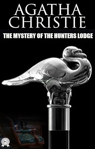 The Mystery of the Hunters Lodge