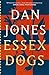 Essex Dogs (Essex Dogs, #1)