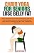 CHAIR YOGA FOR SENIORS LOSE BELLY FAT by Jane Adams