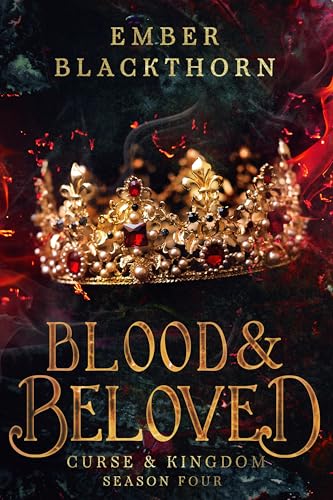 Blood & Beloved (Curse & Kingdom #4)