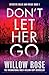Don't Let Her Go (Detective...