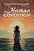 The Human Condition (Valiant Scribe Anthologies)