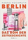 Berlin. Das Rom d...