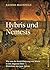 Hybris und Nemesis by Rainer Mausfeld