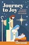 Journey to Joy: An Advent Devotional for Families
