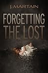Forgetting the Lost (Daughters Saga)