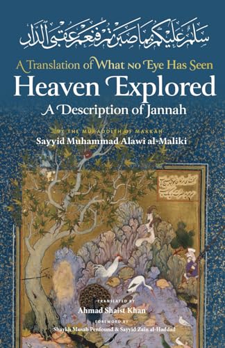 Heaven Explored: A Description of Jannah (Paperback)