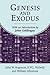 Genesis and Exodus