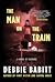 The Man on the Train by Debbie Babitt