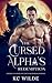 The Cursed Alpha's Redemption: Enemies To Lovers Off Limits Paranormal Romance