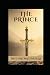 The Prince by Niccolò Machiavelli