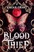 Blood Thief by Abigail Grant