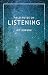 Field Notes on Listening