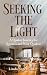 Seeking the Light by Linda Seger