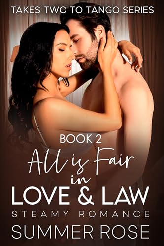 All Is Fair In Love & Law (Takes Two to Tango #2)