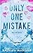 Only One Mistake
