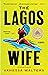The Lagos Wife