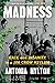 Madness: Race and Insanity ...