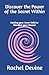 Discover the Power of the Secret Within by Rachel Devine