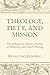 Theology, Piety, and Mission: The Influence of Gisbertus Voetius on Missiology and Church Planting